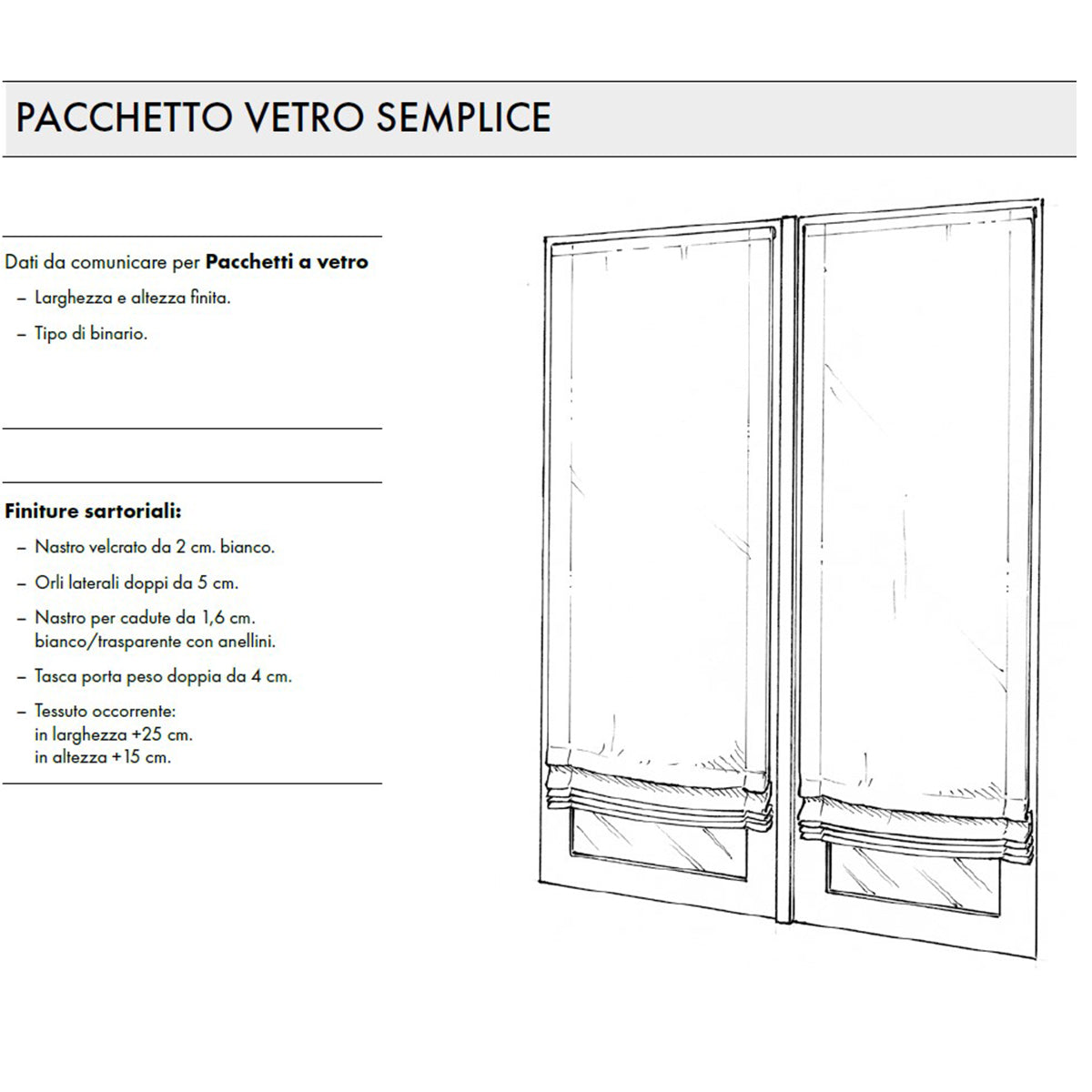 Cucitura a PACCHETTO A VETRO semplice - con fettuccia verticale